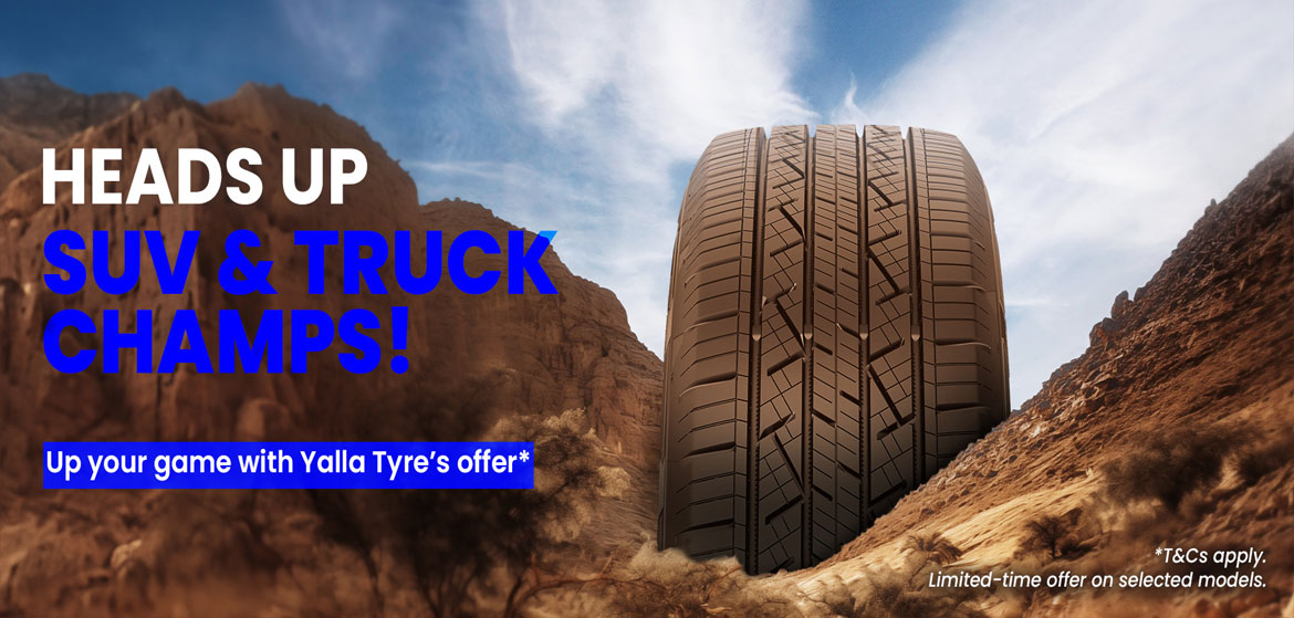 Heads up SUV and Truck car tyre at Yalla Tyres Online